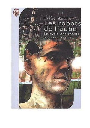 [Robot 03] • Les Robots De L'Aube 1